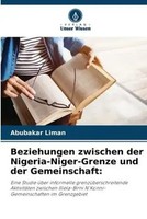 Abubakar Liman | Beziehungen Zwischen Der Nigeria-Niger-Grenze Und Der...