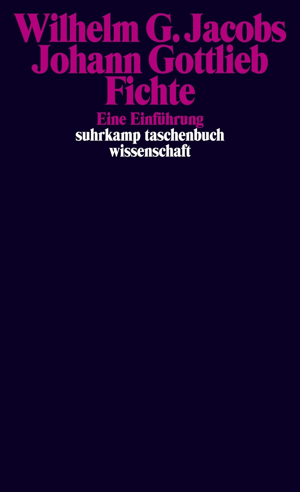 Thumbnail - Wilhelm G. Jacobs / Johann Gottlieb Fichte