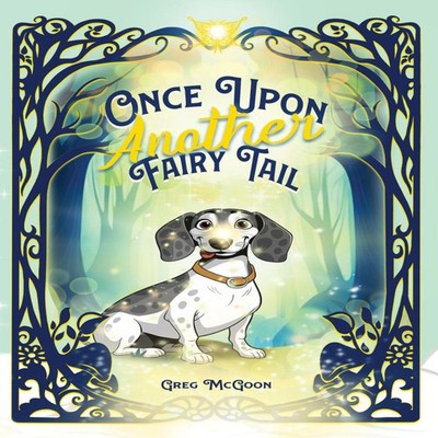 Once Upon Another Fairy Tail Greg McGoon Hardcover Artcentricity