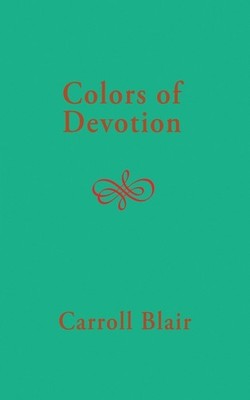 Colors Of Devotion