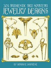 305 Authentic Art Nouveau Jewelry Designs by Maurice DufreNe PAPERBACK