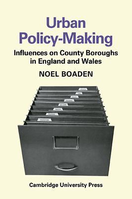 Urban Policy-Making Influences on County Boroughs in England and Wales Boaden