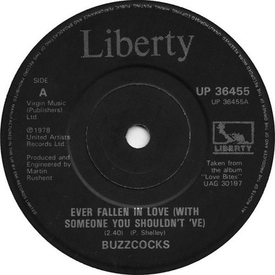 Buzzcocks - Ever Fallen In Love (With Someone You Shouldn't 've) (7'', Single,...