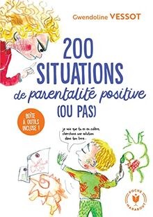 200 situations de parentalité positive von Vessot... | Buch | Zustand akzeptabel