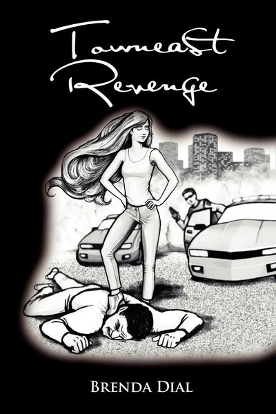 Brenda Dial | Towneast Revenge | Taschenbuch | Englisch (2011) | Xlibris-image
