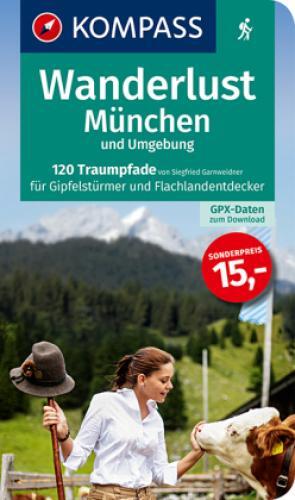 Thumbnail - Kompass Wanderlust München Und Umgebung 120 Traumpfade Für