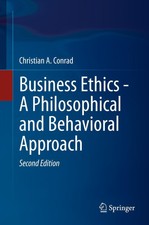 Business Ethics - A Philosophical and Behavio...
