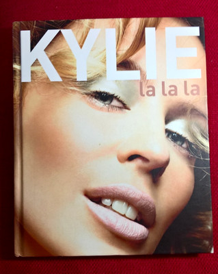 ''Kylie -La La La-'', William Baker & Kylie Minogue, 2003, Rockbuch Verlag