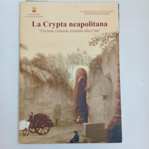 La Crypta neapolitana Un bene culturale restituito alla città prezzo ebay