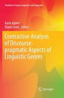 Karin Aijmer (U. A.) | Contrastive Analysis Of Discourse-Pragmatic Aspects Of...