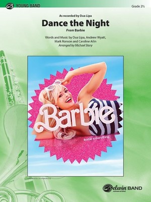 Dance the Night from Barbie Concert Band Set Dua Lipa Alfred Music Publications