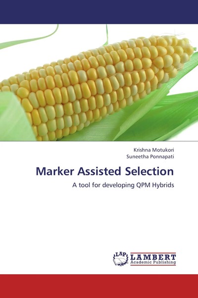 Krishna Motukori (U. A.) | Marker Assisted Selection | Taschenbuch | Englisch-image