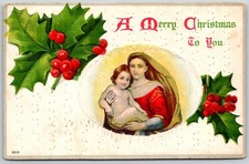 Christmas, Embossed, Holly, Mary and Child - Postcard