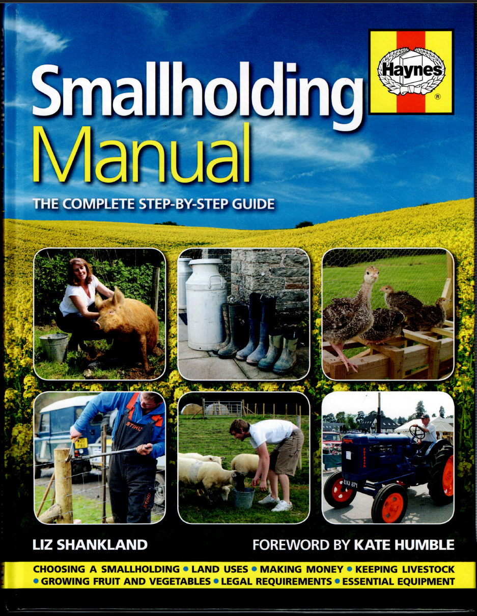 Haynes Smallholding Manual - Complete Step-by-Step Guide ; by Shankland - HC