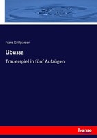 Libussa Franz Grillparzer