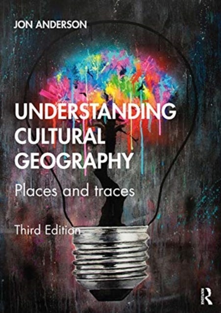 Understanding Cultural Geography by Jon  Anderson (Paperback Book)