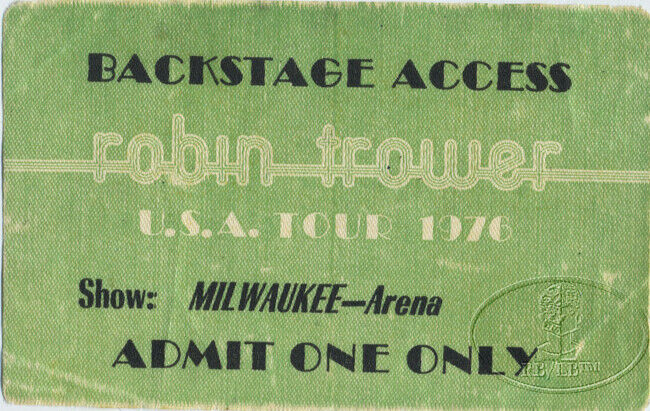 ROBIN Limited price sale TROWER 1976 USA TOUR Max 75% OFF Arena Milwaukee Backstage Pass