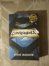 Consequence By Steve Masover ARC Uncorrected Proof 2015 Paperback Novel Fiction