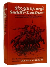 Ramon F. Adams SIX-GUNS AND SADDLE LEATHER A Bibliography of Books and Pamphlets