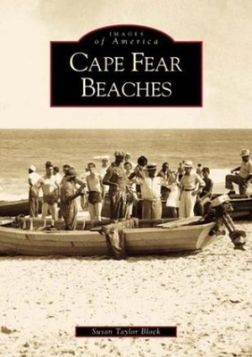 Cape Fear Beaches Perfect Susan Taylor Block