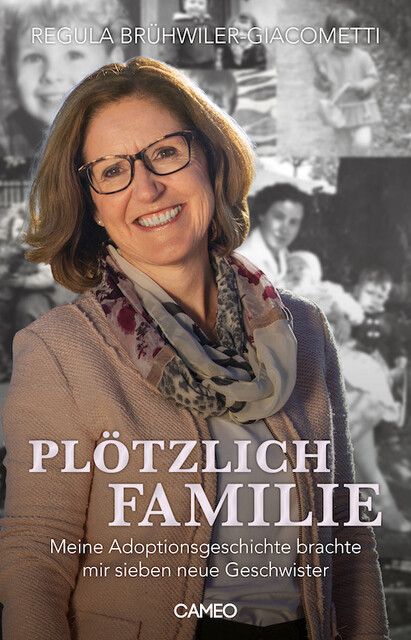 Plötzlich Familie Regula Brühwiler-giacometti