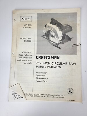 #ad #ad Sears Craftsman 315.10850 7 1 4 Inch Circular Saw Owners Manual Vintage $9.99