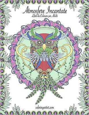 Atmosfere Incantate Libro Da Colorare per Adulti 1 And 2 by Nick Snels (2016, Trade Paperback
