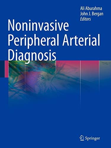 Noninvasive Peripheral Arterial Diagnosis by Ali AbuRahma (2010)