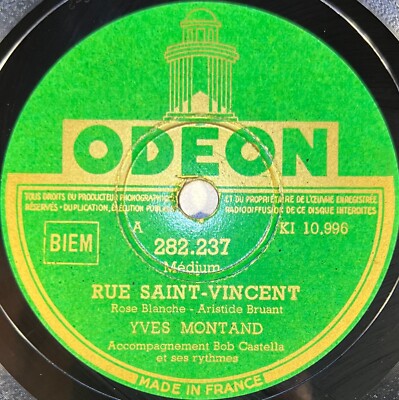 Yves Montand: Rue Saint-Vincent / Fleur-de-seine DISQUE 78 Tours ODEON 282.237