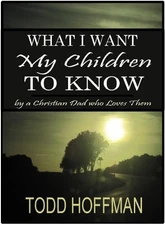 What I Want My Children to Know