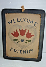 Welcome Friends Painted Slate Sign Primitive Farmhouse Decor