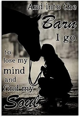 Vintage Woman and Horse and into the Barn I Go to Lose My Mind and Find My Soul 