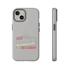 Web Designer Tough Case, Apple iPhone, Google Pixel, Samsung Galaxy