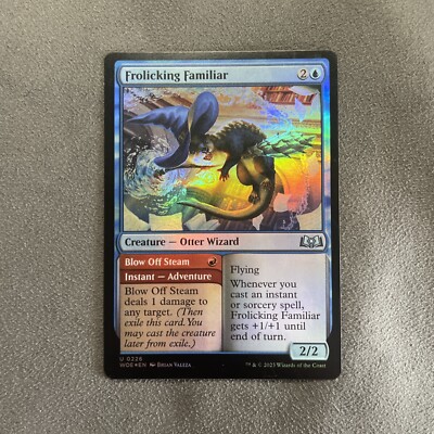 Frolicking Familiar   Blow Off Steam - Foil  Wilds of Eldraine