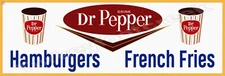 Dr. Pepper Hamburgers French Fries Metal Sign 2 Sizes to Choose From