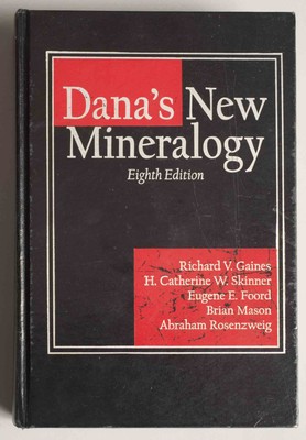 Dana's New Mineralogy: The System of Mineralogy of James Dwight D