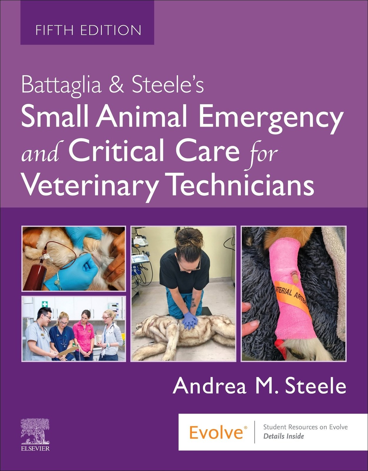 Battaglia & Steele's Small Animal Emergency and Critical Care for Veterinary… 5e