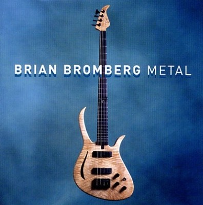 Brian Bromberg Metal (CD) Album