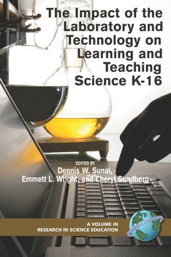 The Impact of the Laboratory and Technology on Learning and Teaching Science K–…