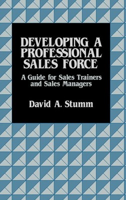 David A. Stumm | Developing a Professional Sales Force | Buch | Englisch (1986)