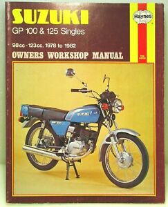 Haynes suzuki GP 100 & 125 Single 98cc-123cc 1978-82 Owners Workshop