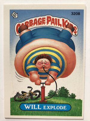 Garbage Pail Kids Topps Original Series 8 Will Explode 320b