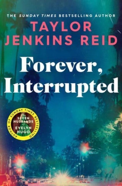 Forever, Interrupted by Taylor Jenkins Reid (Paperback Book)