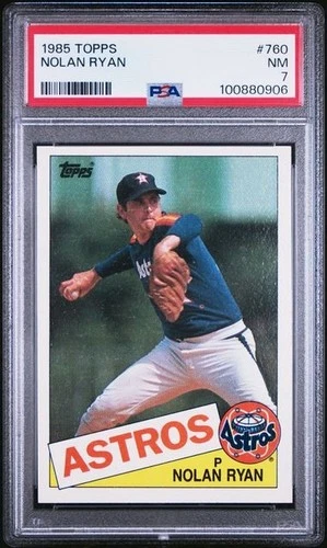 1985 Topps - Nolan Ryan #760 - PSA 7 NEW SLAB