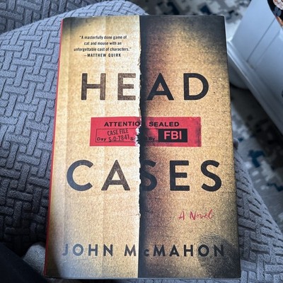 Head Cases: A Novel John McMahon Hardcover Book First Edition Mystery Fiction VG