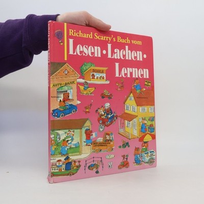 Richard Scarry's Buch vom Lesen, Lachen, Lernen  |  Richard Scarry