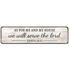 As for Me and My House We Will Serve the Lord Metal Tin Sign Bible Verse, 4"x16"