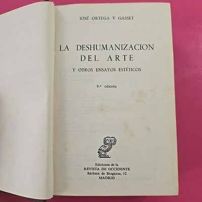 La Deshumanizacion Del Arte Por Jose Ortega Y Gasset 1965 HC #6105