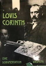 Lovis Corinth A Documentary, Thomas Corinth Lovis Corinth, Lovis Corinth, 