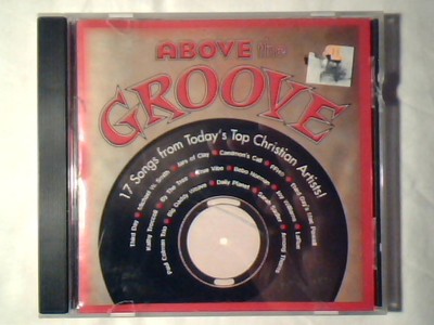 CD Above the groove THIRD DAY MICHAEL W. SMITH JARS OF CLAY NEUWERTIG LIKE NEW!